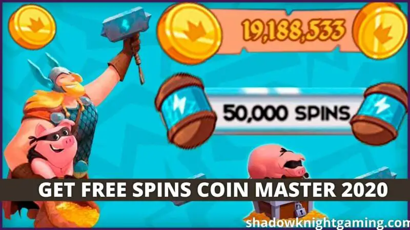 GET FREE SPINS COIN MASTER 2020