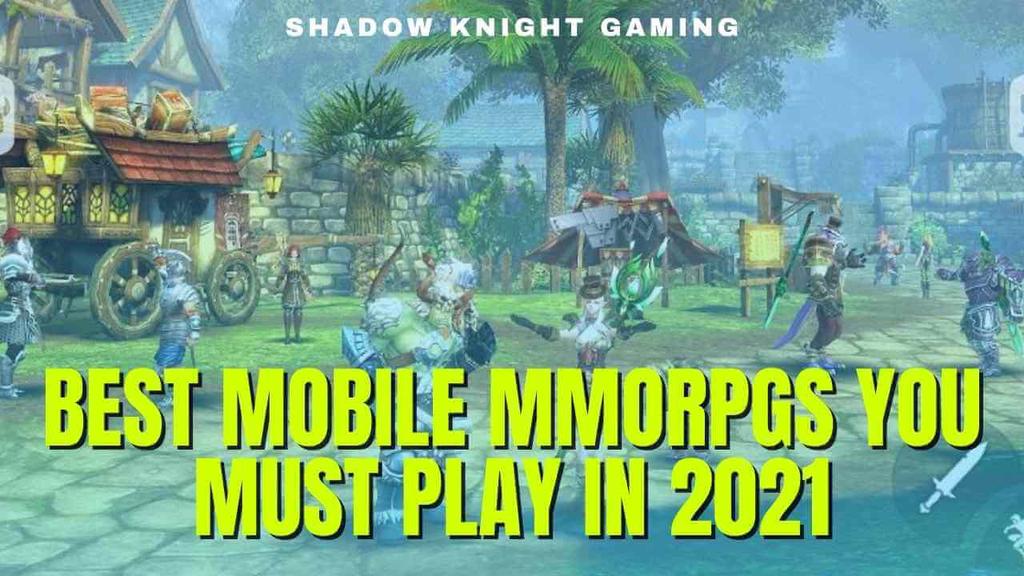 Meilleurs mmorpg mobiles que vous devez jouer en 2021
