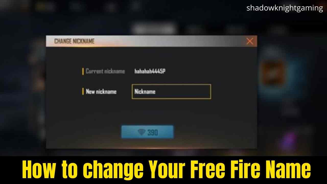 How to change Your Free Fire Nickname