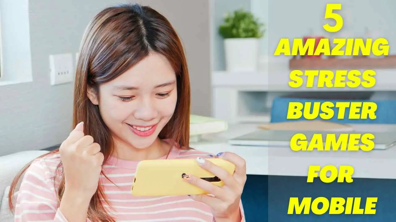 Stress buster games you can play on android and ios