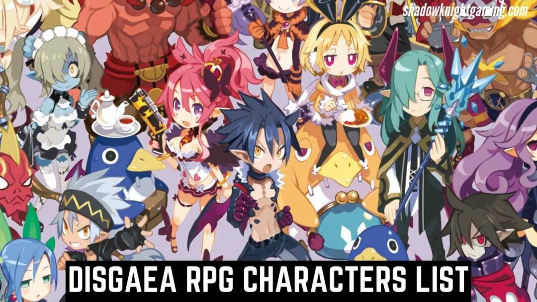 Disgaea RPG Characters List