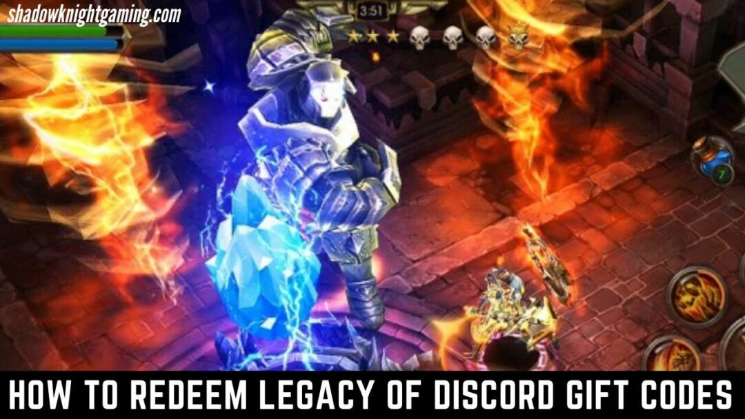 How to redeem Legacy of Discord Gift Codes 