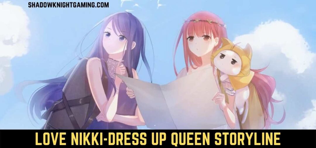 Love Nikki-Dress UP Queen Storyline