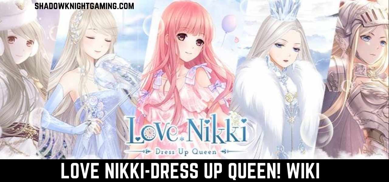 Love Nikki-Dress UP Queen! Wiki