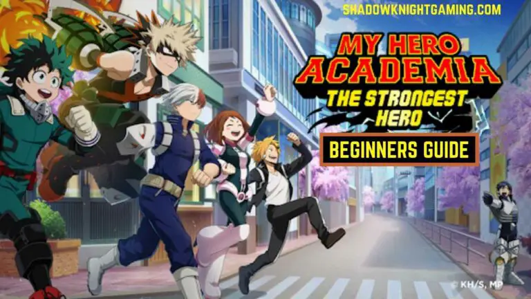 My Hero Academia: The Strongest Hero Beginners Guide
