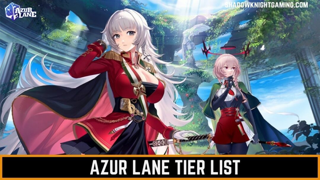 Azur Lane Tier List