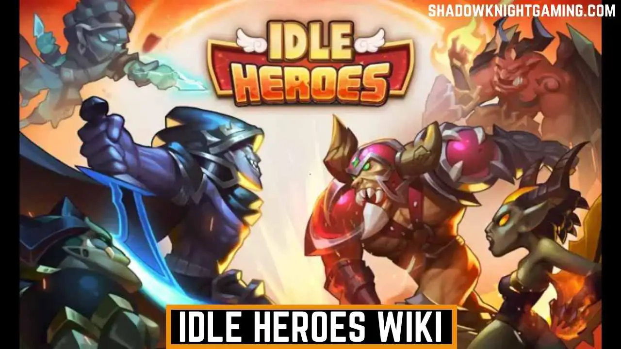 Idle Heroes Wiki
