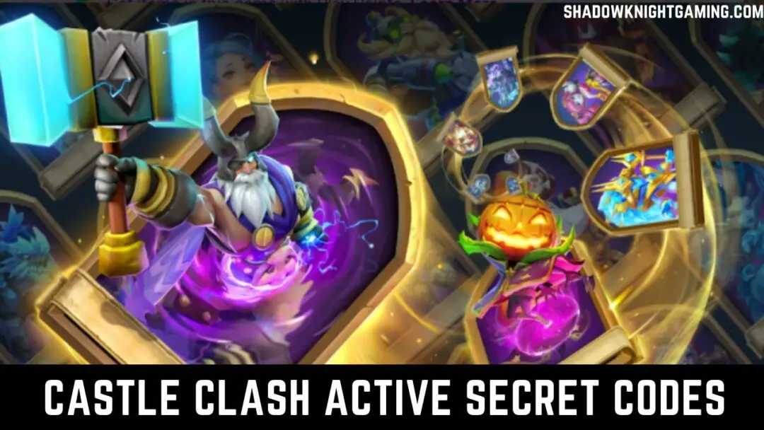 Castle Clash Active Secret Codes