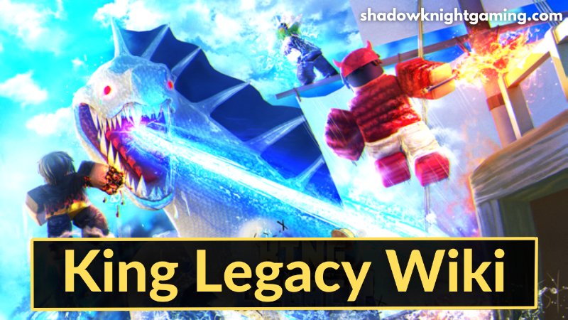 King Legacy wiki