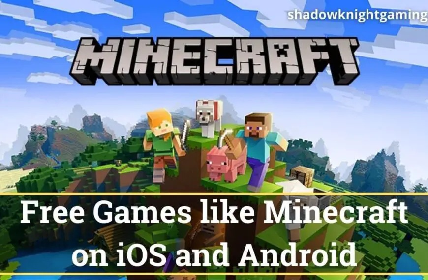 5 free Games Like Minecraft on iOS and Android