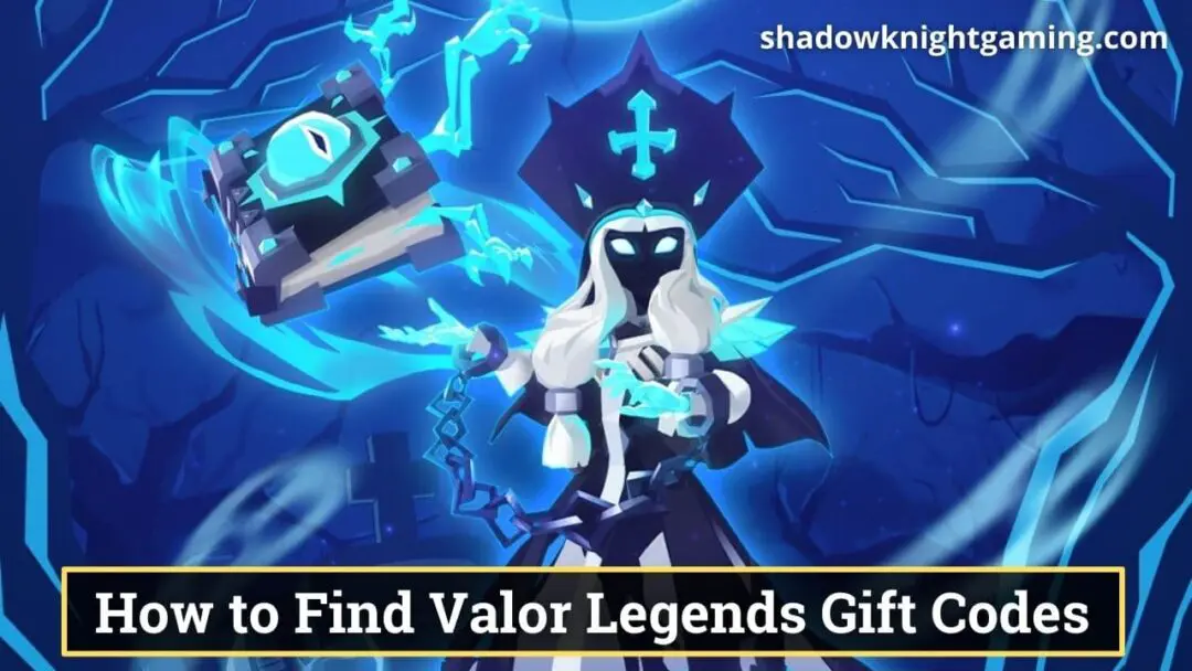How to find Valor Legends Gift Codes