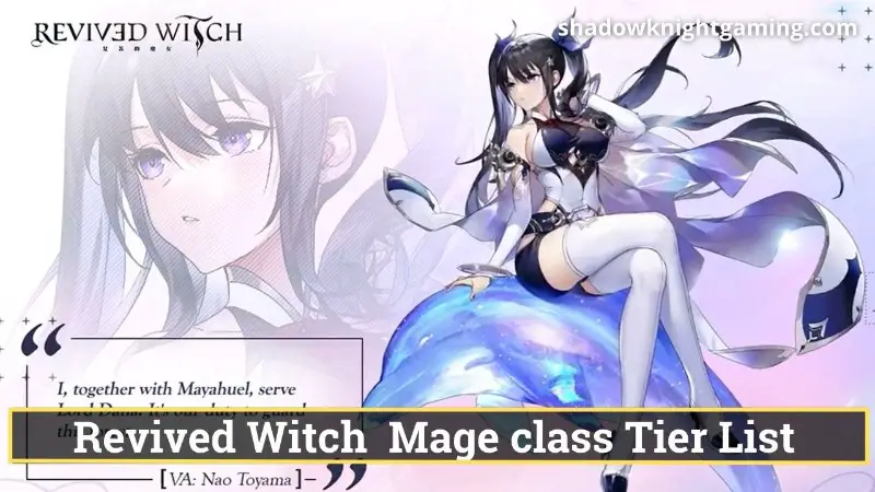 Revived Witch  Mage class Tier List - Mineer