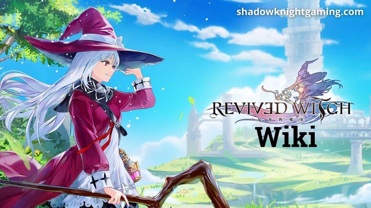Revived Witch Wiki - Shadow Knight Gaming