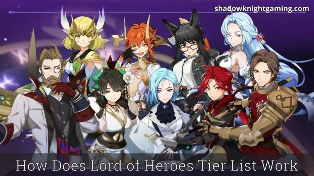 How does the Lord of Heroes Tier List Work
