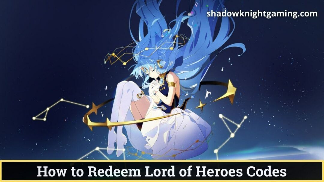 How to Redeem Lord of Heroes Codes