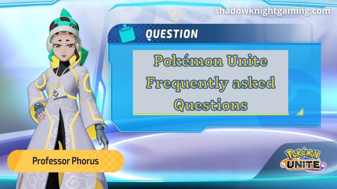 Pokémon unite FAQ