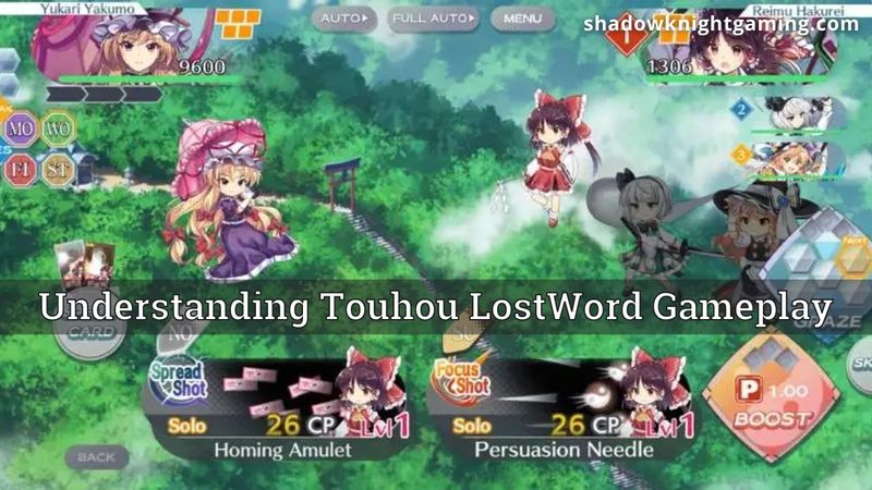 Understanding Touhou LostWord Gameplay