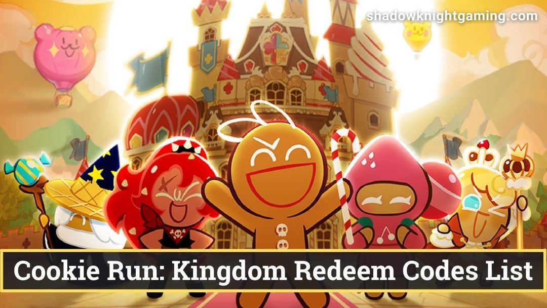 Cookie Run Kingdom Redeem Codes List