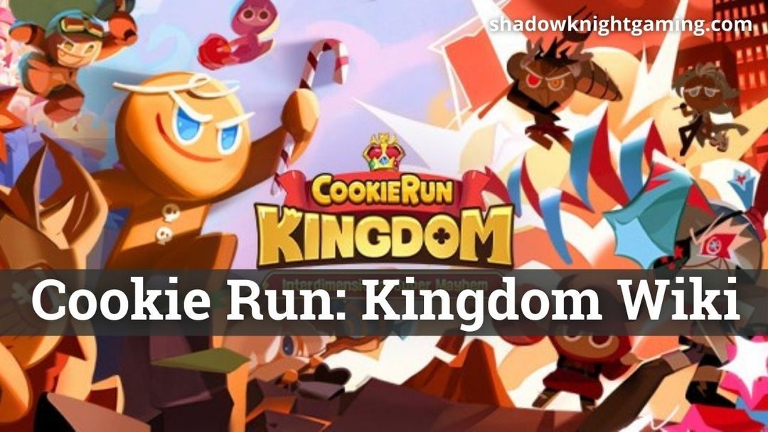 My Kingdom, Cookie Run: Kingdom Wiki
