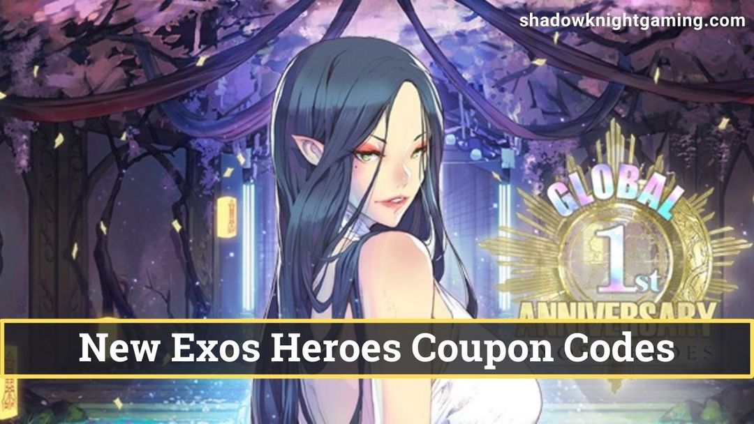 New Exos Heroes Coupon Codes