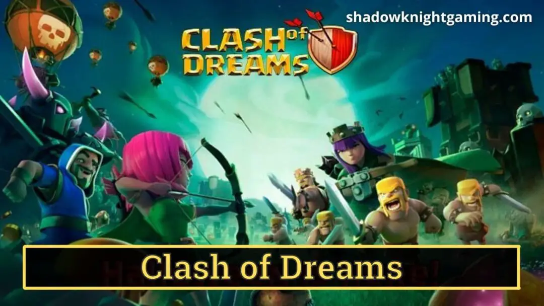 Clash of Clans private server Clash of Dreams