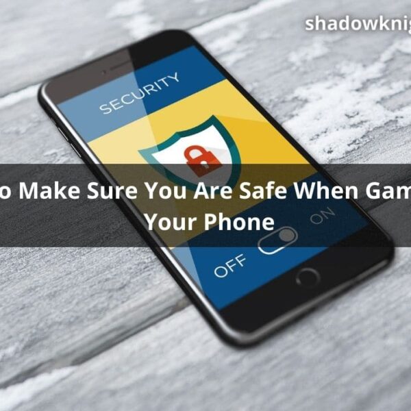 Guide: How to Make Sure You Are Safe When…