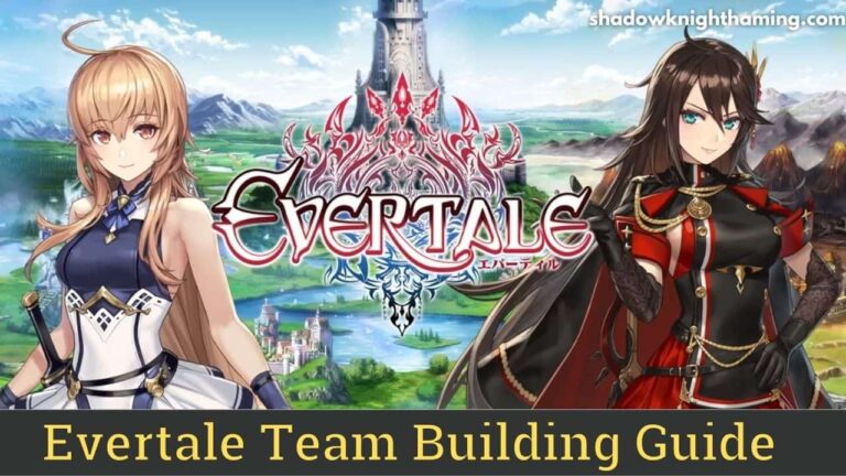 Evertale Team building guide Featured Image