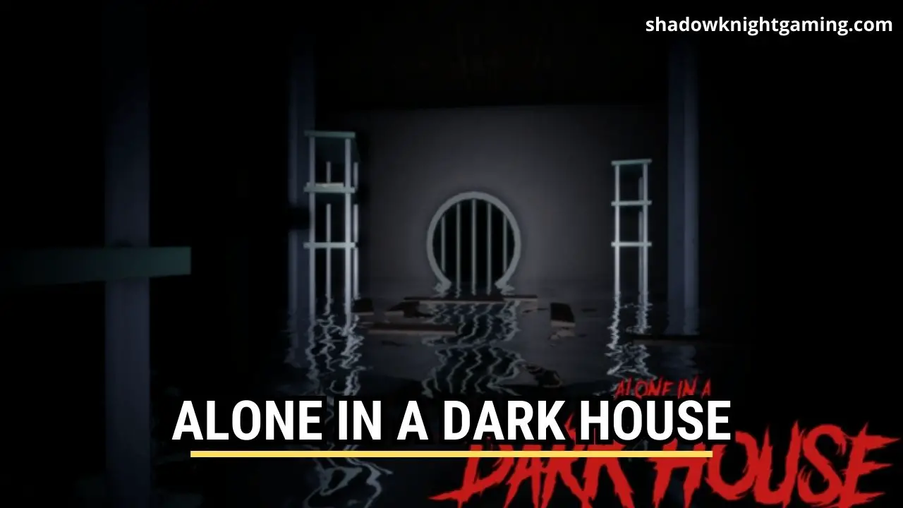 ALONE IN A DARK HOUSE - ROBLOX Horror Game