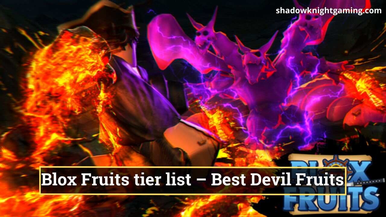 🔥New Fruit Tier List in King Legacy [UPDATED] 