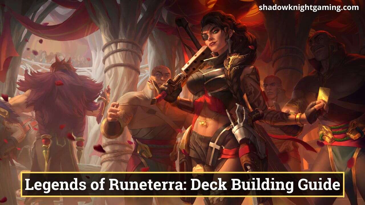Legends of Runeterra Deck Building Guide Featured Image