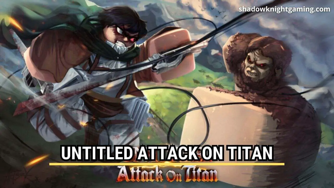 UNTITLED ATTACK ON TITAN - One of the Best Attack on Titan Roblox Games