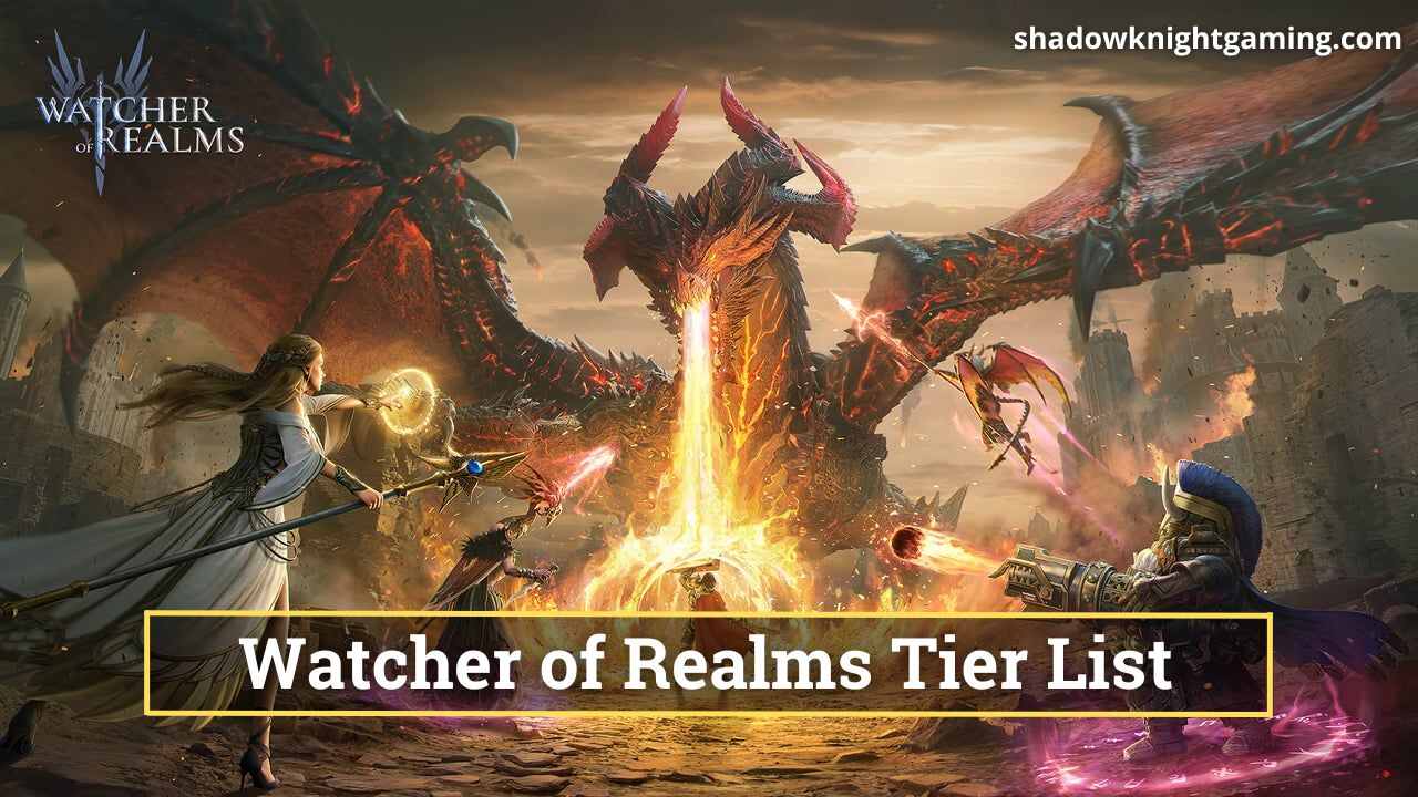 Watcher of Realms Tier List cover