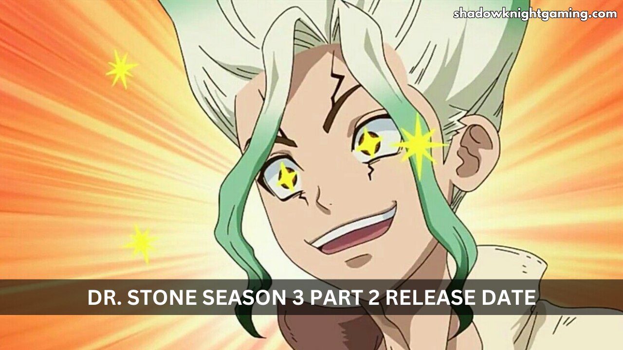 Dr. Stone: New World Part 2 Release Date