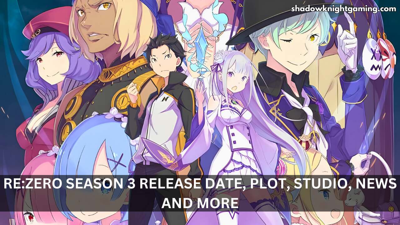 Re:Zero Season 3 Release Date, Plot, Studio, News and More!