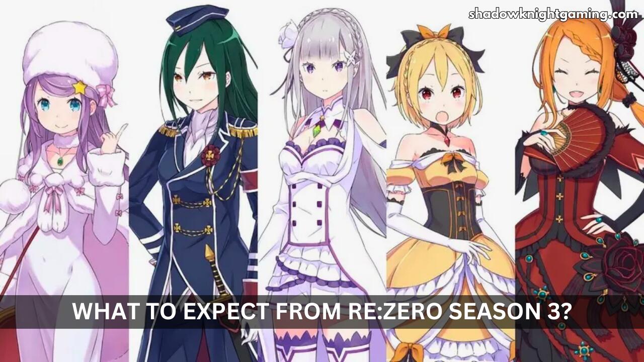 What Will Happen in Re:Zero Season 3