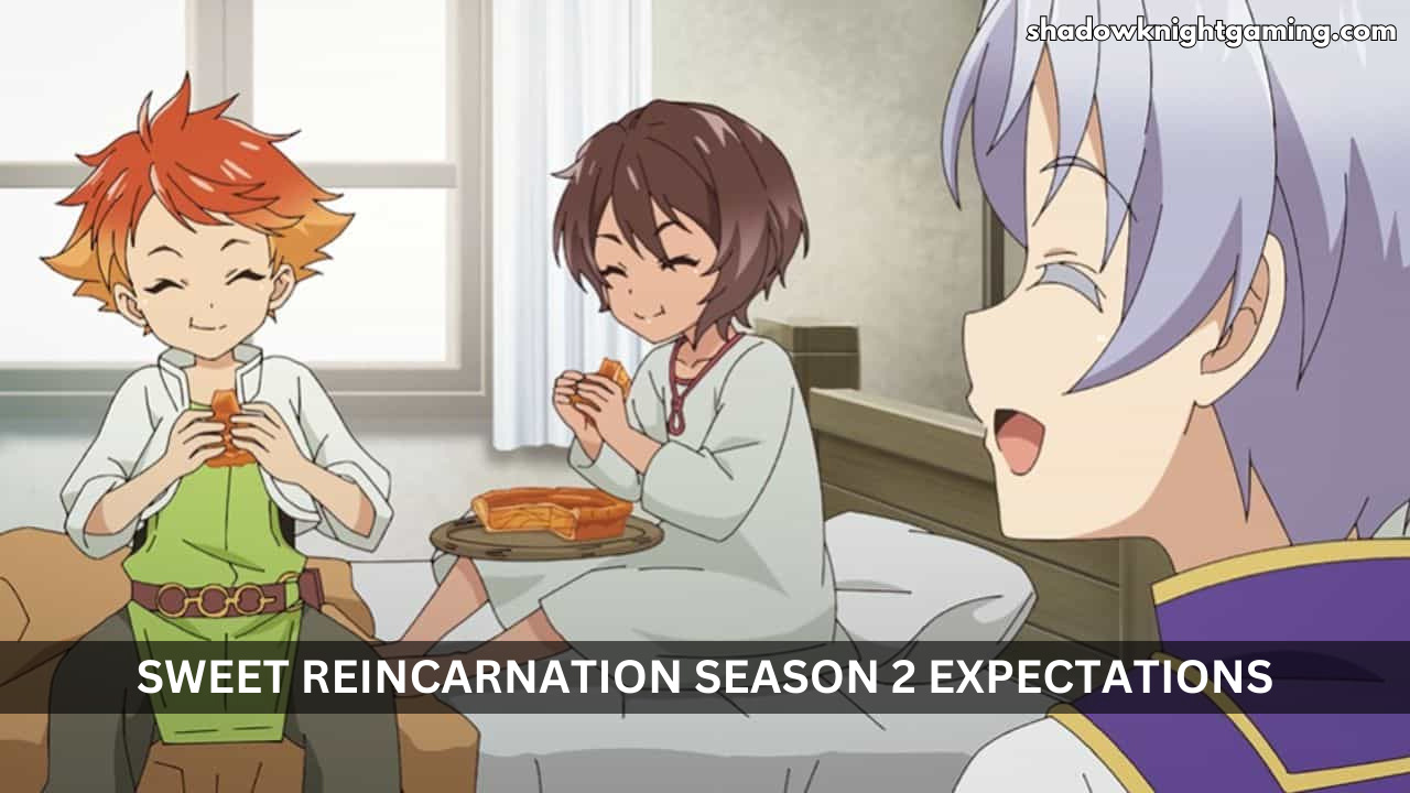 What to expect from Sweet Reincarnation Season 2