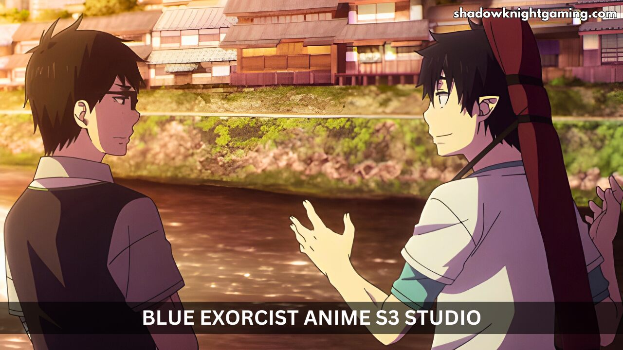 Which Studio is animating Blue Exorcist Season 3
