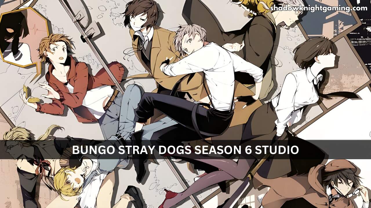 Bungo Stray Dogs Season 6 studio