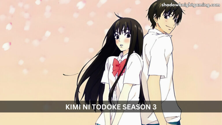 Kimi ni Todoke (From Me to You) Season 3