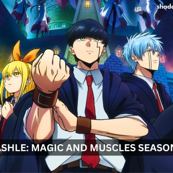 Mashle Magic and Muscles Season 2 Release Date, Trailer, Plot, Cast and More