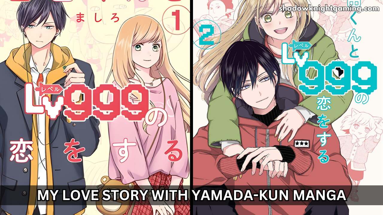 My Love Story with Yamada-kun Manga Cover
