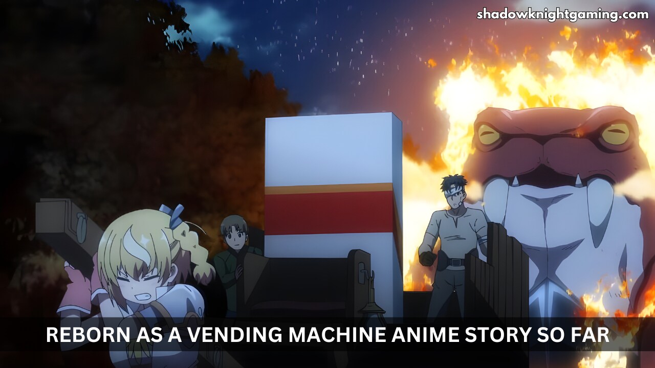 Reborn As A Vending Machine anime Story So Far