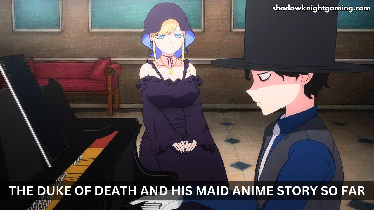 The Duke of Death and His Maid anime Story So Far