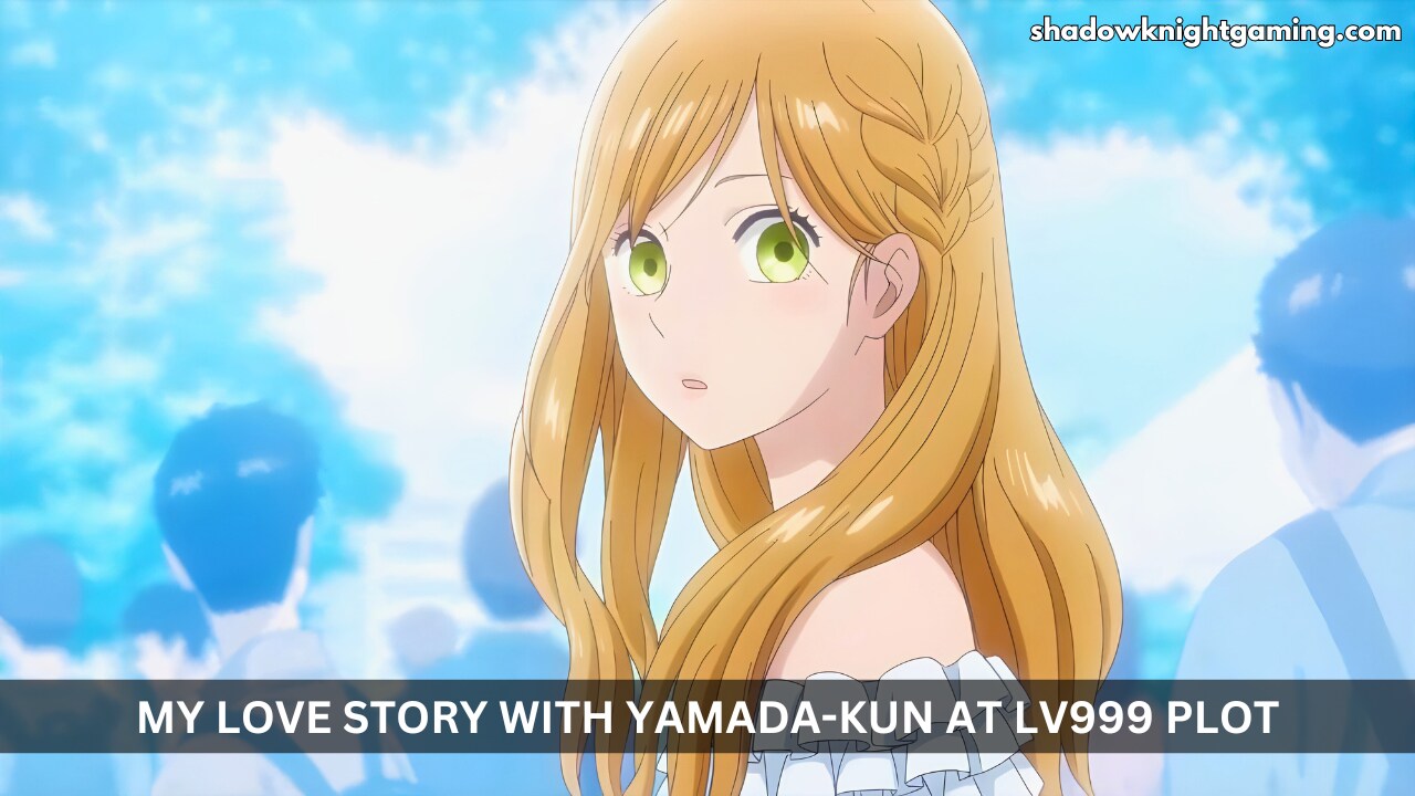 What is My Love Story with Yamada-kun at Lv999 series about