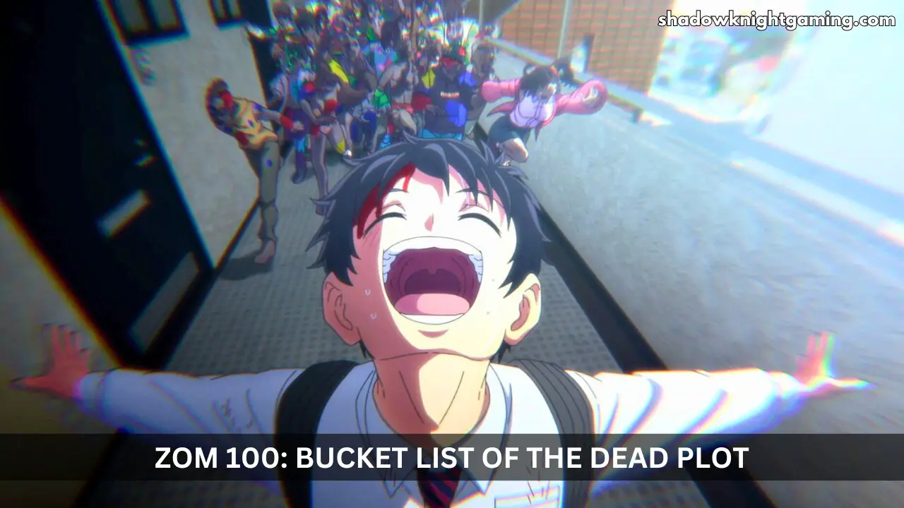 What is Zom 100: Bucket List of The Dead about