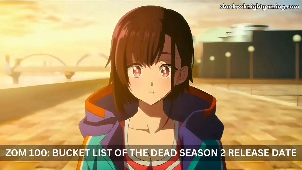 Zom 100: Bucket List of The Dead Season 2 Release Date