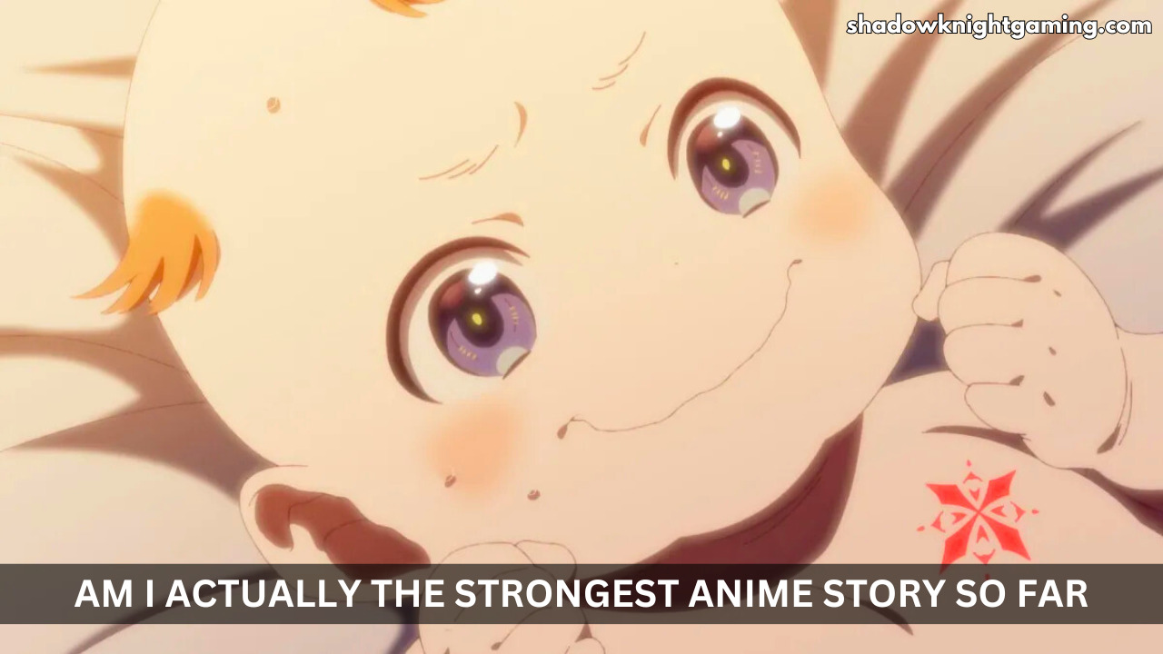 Am I Actually the Strongest anime Story So Far