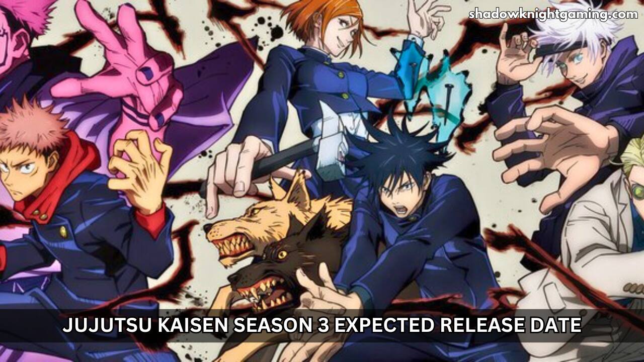 Jujutsu Kaisen Season 3 Expected Release Date