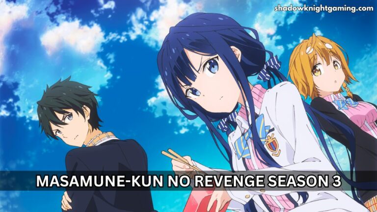 Masamune-kun No Revenge Season 3
