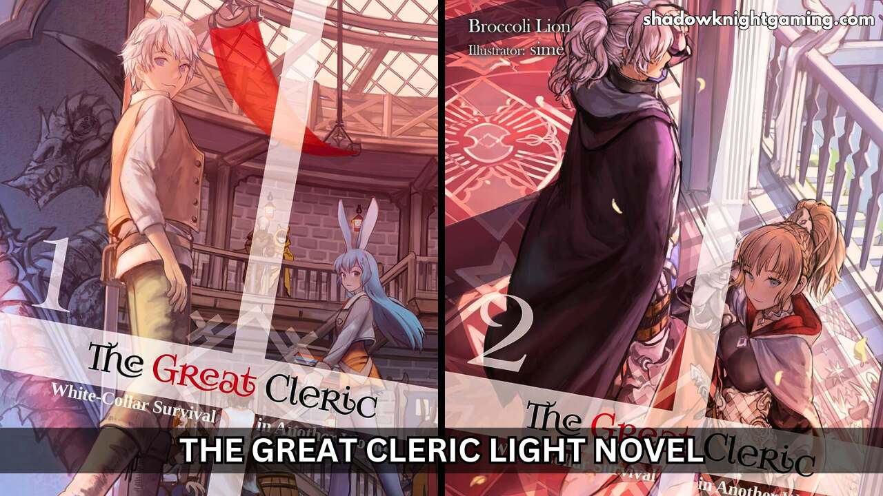 The Great Cleric Light Novels